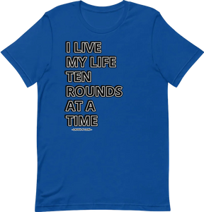 I live my life... - Unisex T-Shirt