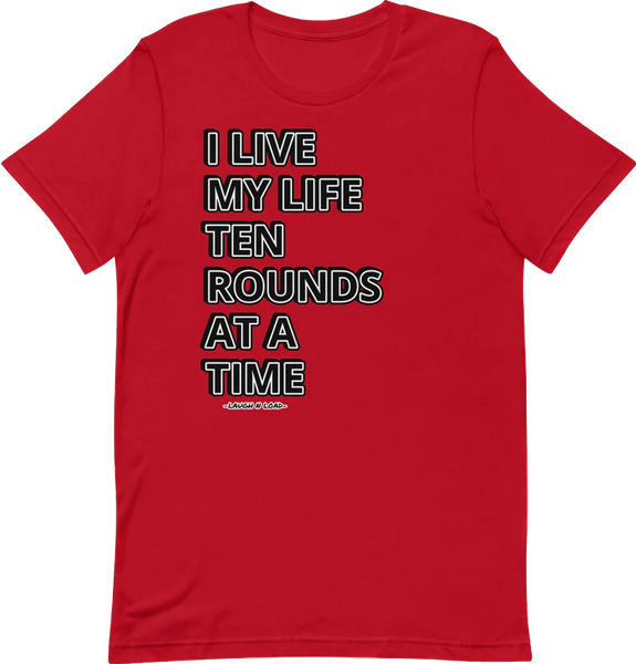 I live my life... - Unisex T-Shirt