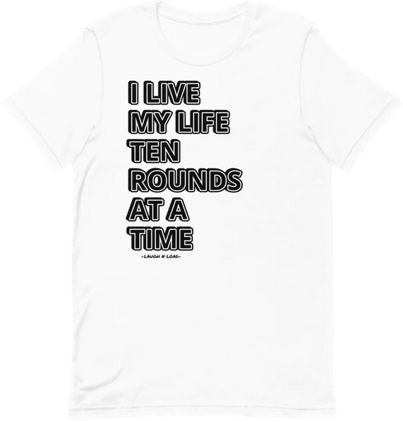 I live my life... - Unisex T-Shirt