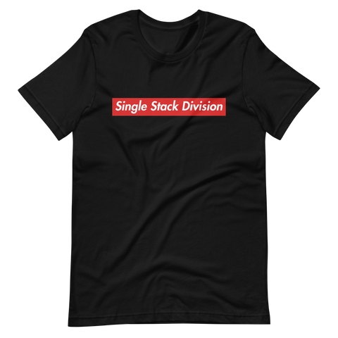 Single Stack Division- Unisex t-shirt - Laugh n Load